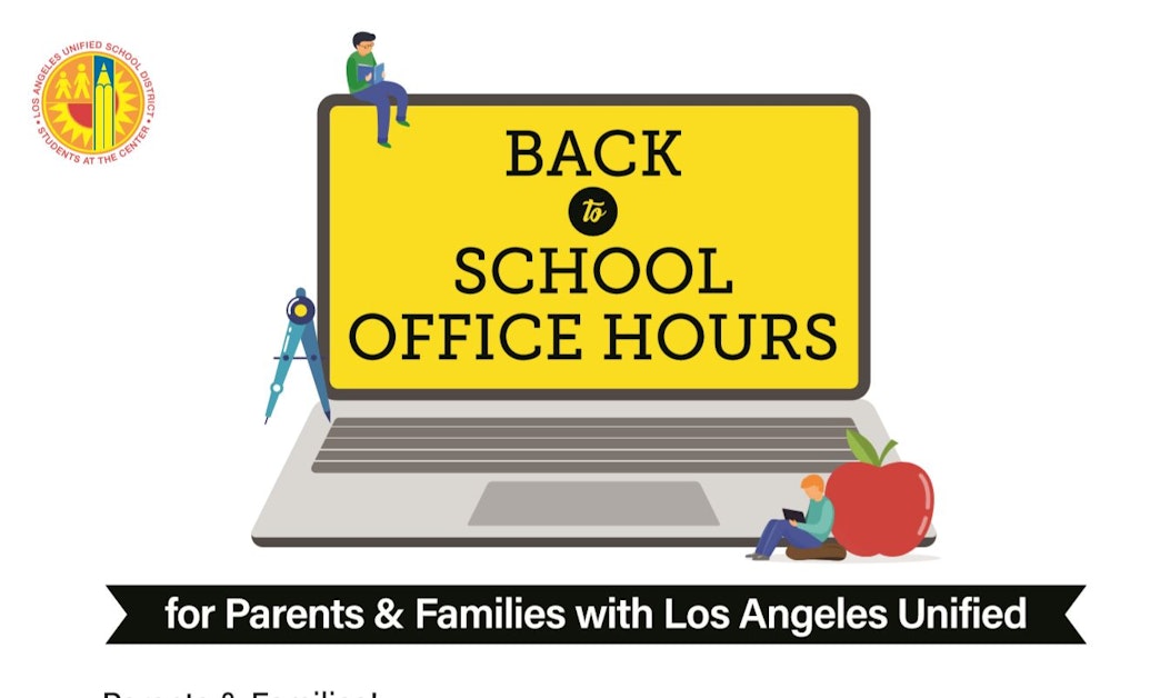 Back to School Office Hours for Parents & Families with Los Angeles